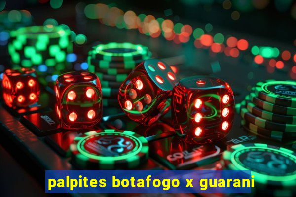 palpites botafogo x guarani